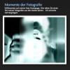 Moments of Photography - Momente der Fotografie